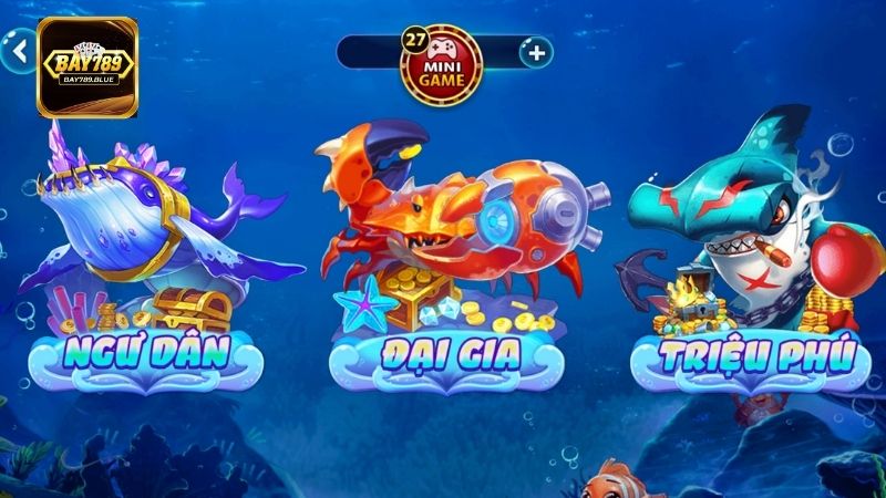 Điểm mặt 3 phòng bắn cá Bay789 đẳng cấp hiếm có